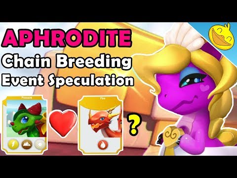 APHRODITE DRAGON Chain Breeding Event COMBO Speculations! BRING BACK CALENDAR EVENTS! - DML #1037