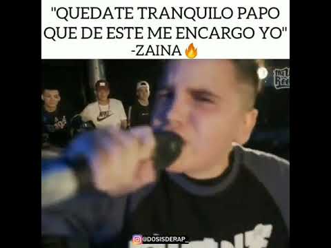 " Quédate tranquilo papo que de este me encargo yo" -Zaina en la fms