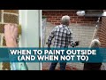Best Time To Paint The Outside Of Your House