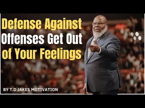 Defense Against Offenses Get Out of Your Feelings