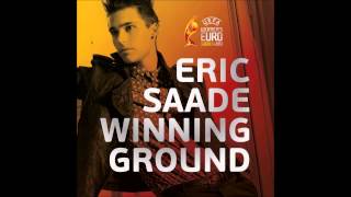 Winning Ground - Eric Saade (Official Audio)
