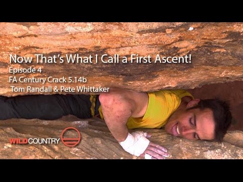 Now That's What I Call a First Ascent - EP4 - Century Crack 5.14b Pete Whittaker & Tom Randall