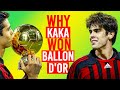 Why Kaka Won the 2007 ballon d'or