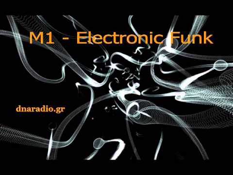 M1 - Electronic Funk