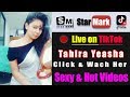 Tahira Yeasha TikTokStar 18032019P0505 Hot And Beautiful Live Video