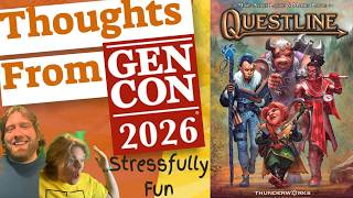 Questline Thoughts From Gen Con 2026 Review and Gameplay Overview. @ThunderworksGames