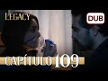 Legacy Capítulo 109 | Doblado al Español