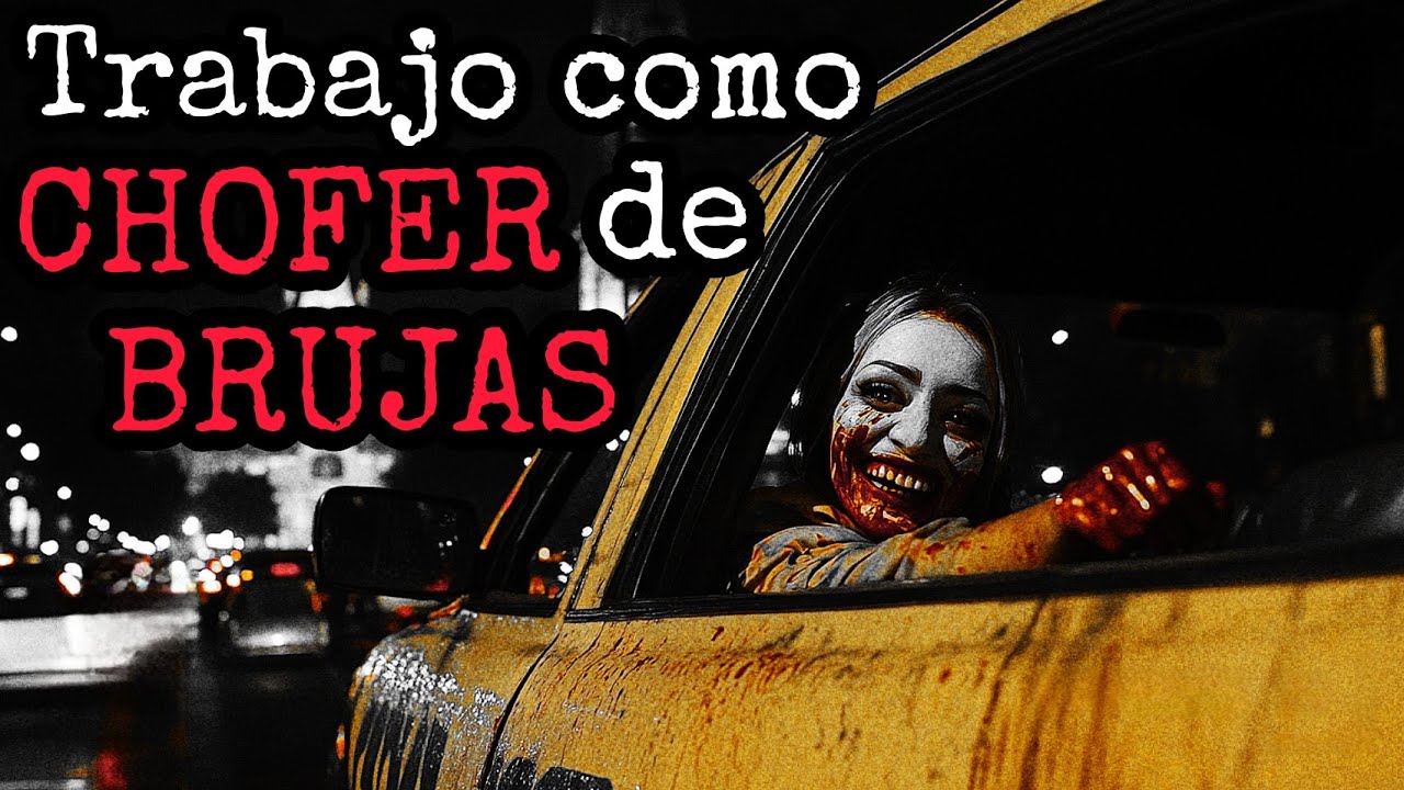 TRABAJÉ COMO TAXISTA EN EL EDO. DE MÉXICO Y MIS MEJORES CLIENTAS ERAN BRUJAS, LES JURO QUE EXISTEN