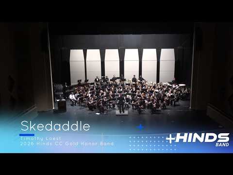 Skedaddle by Timothy Loest (2026 Hinds CC Gold Honor Band)