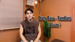 Download lagu Orang Biasa - Zoel Anggara ( Cover Ramdhani ) mp3