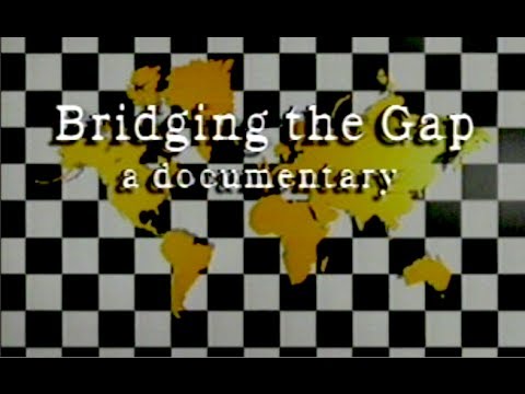 The Bridge Project - Full Documentary (Original 1989 Release)