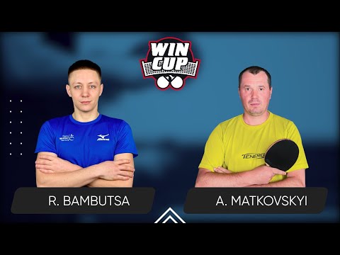 21:30 Roman Bambutsa - Andrii Matkovskyi West 5 WIN CUP 22.07.2024 | Table Tennis WINCUP