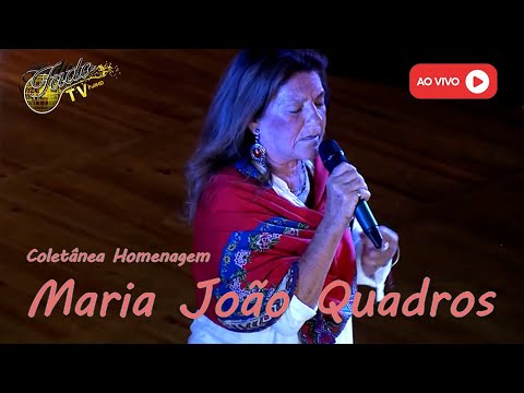 COLETÂNEA (02) DA HOMENAGEM a Maria João Quadros | #FadoTV