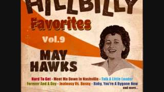 May Hawks -  Meet Me Down In Nashville