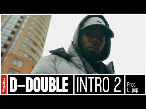 D-Double - Intro 2 (prod. D-Pep)