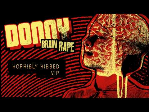 Donny & Audio - Horribly Ribbed VIP