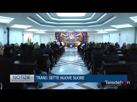 TRANI: SETTE NUOVE SUORE