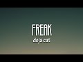 Doja Cat - Freak (Lyrics) | "freak like me, you want a good girl that does bad things to you”