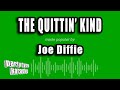 Joe Diffie - The Quittin' Kind (Karaoke Version)