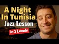 A Night In Tunisia - Jazz Improvisation Lesson in 3 Levels