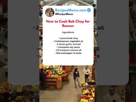 How to Cook Bok Choy for Ramen