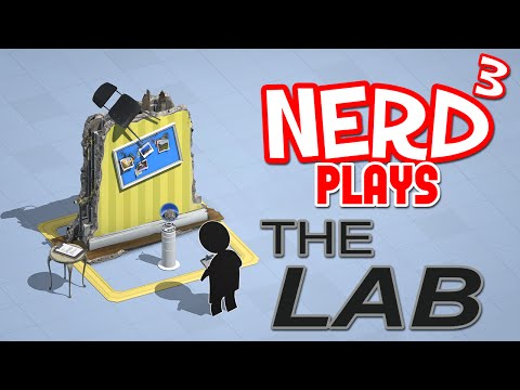 Nerd³ Plays... The Lab - VR Science