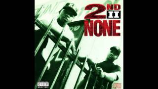 2nd II None - Niggaz Trippin' (feat. AMG, DJ Quik, Hi-C) (1991) (Prod. 2nd II None, DJ Quik)