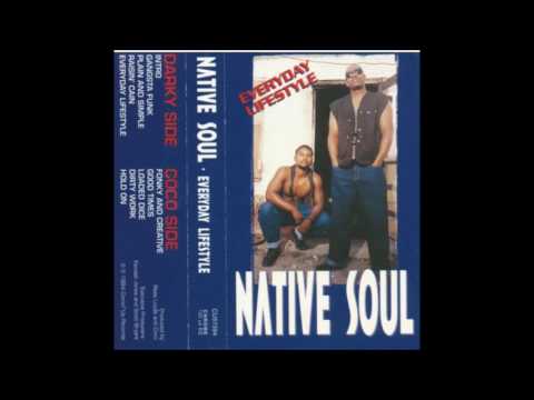Native Soul - Plain and simple
