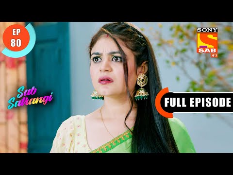 Daddy Ji Is Released - Sab Satrangi - Full Episode - Ep 80 - 10 May 2022