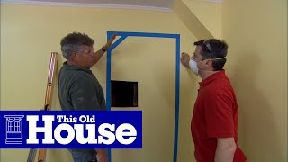 How to Create an Interior Door Opening | This Old House
