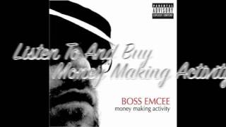 Westside Boss Emcee Money Making Activity Track 3