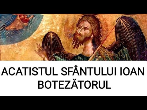 ACATHEST OF SAINT JOHN THE BAPTIST