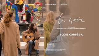 Le Geste - Scène coupée "Musique"