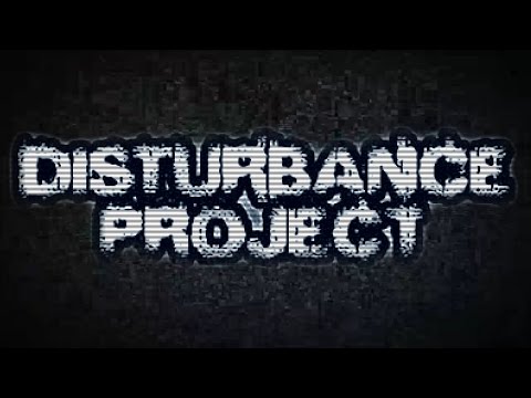 Disturbance Project - Muestrame la verdad