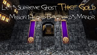 Let's Supreme Ghost Thief Gold - Mission 1: Lord Bafford's Manor