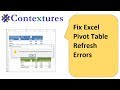 Fix Excel Pivot Table Refresh Errors