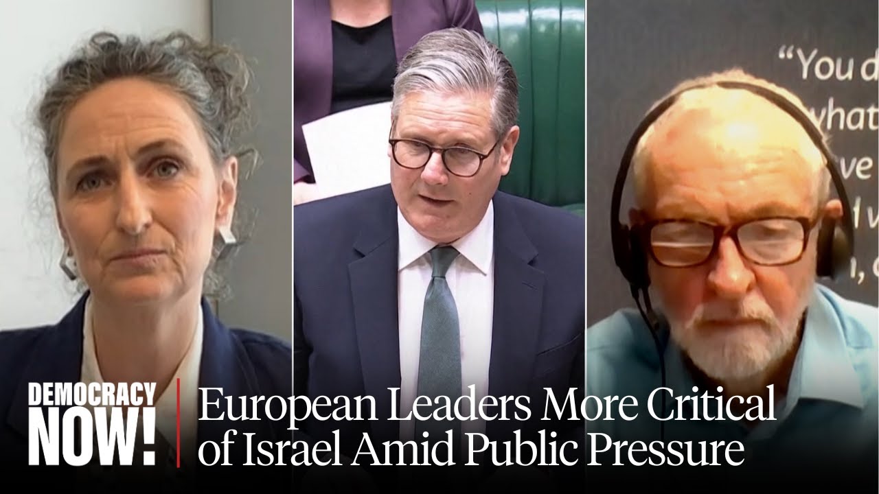 U.K. MP Jeremy Corbyn & EU MP Lynn Boylan on Europe Pressuring Israel to Halt Atrocities in Gaza