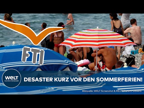 FERIEN-DESASTER: FTI Touristik pleite! Urlauber nach Insolvenz des Reiseveranstalters geschockt