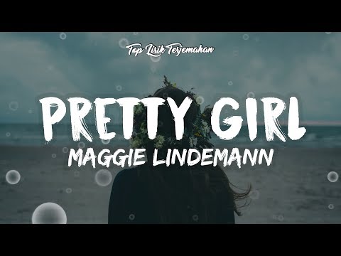 Pretty Girl - Maggie Lindemann ( Lirik Terjemahan Indonesia ) 🎤