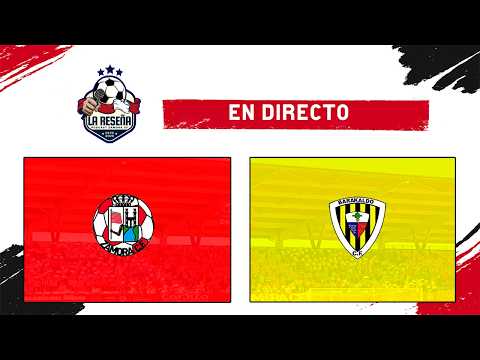 🔴⚪ EN DIRECTO | Zamora CF vs Barakaldo CF | ¿Zamoranada? | #PrimeraFederación