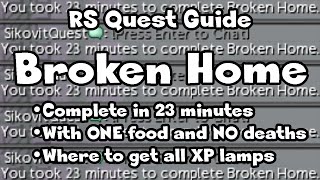 RS: Broken Home (Completed In 23 Minutes; All Challenges; All Chests/XP Lamps) Guide - RuneScape