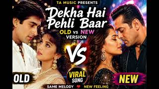 Download lagu Dekha Hai Pehli Baar Old vs New Version | 90s Classic Reimagined | Romantic Hindi Song 2026 mp3 Download lagu Dekha Hai Pehli Baar Old vs New Version | 90s Classic Reimagined | Romantic Hindi Song 2026 mp3