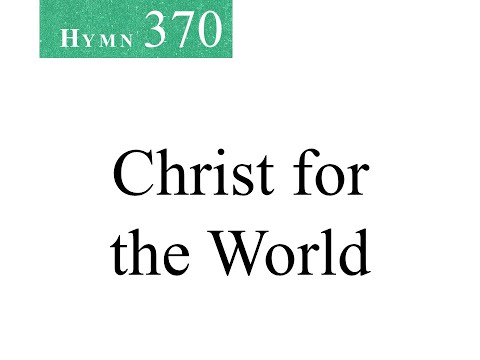 370 Christ for the World (instrumental)