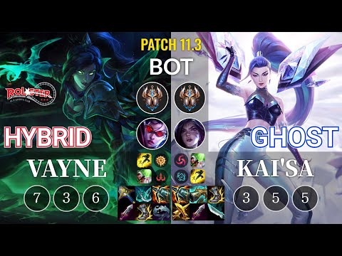 KT HyBriD Vayne vs Ghost Kai'Sa Bot - KR Patch 11.3