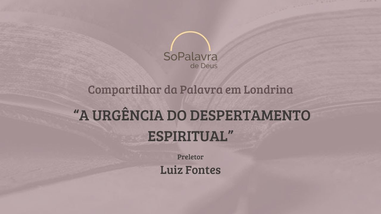 A Urgência do Despertamento Espiritual-3
