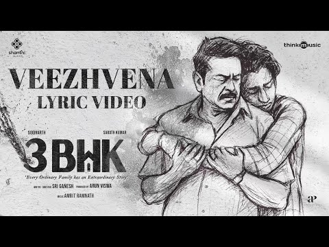 Veezhvena Lyrics – 3BHK | Pradeep Kumar