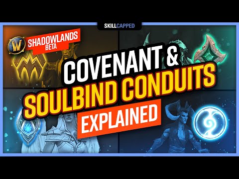 Covenant & Soulbind Conduits EXPLAINED | WoW Shadowlands 9.0