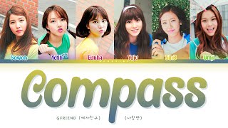 GFRIEND (여자친구) - Compass (나침반) Lyrics (Color Coded Lyrics Han/Rom/Eng/가사)