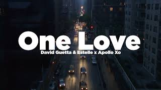David Guetta Ft. Estelle- One Love (Apollo Xo Remix)