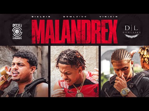 DomLaike - Malandrex ft. Vinicin, Bielzin (Clipe Oficial)